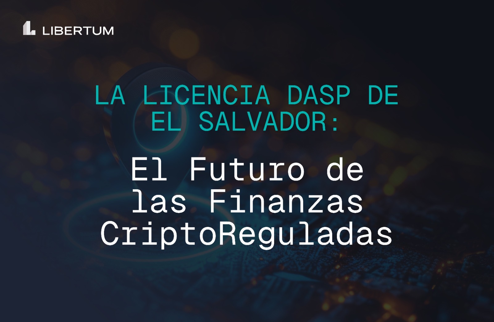 Por Qué el Licenciamiento DASP Se Convierte en la Nueva Ventaja Competitiva del Cripto