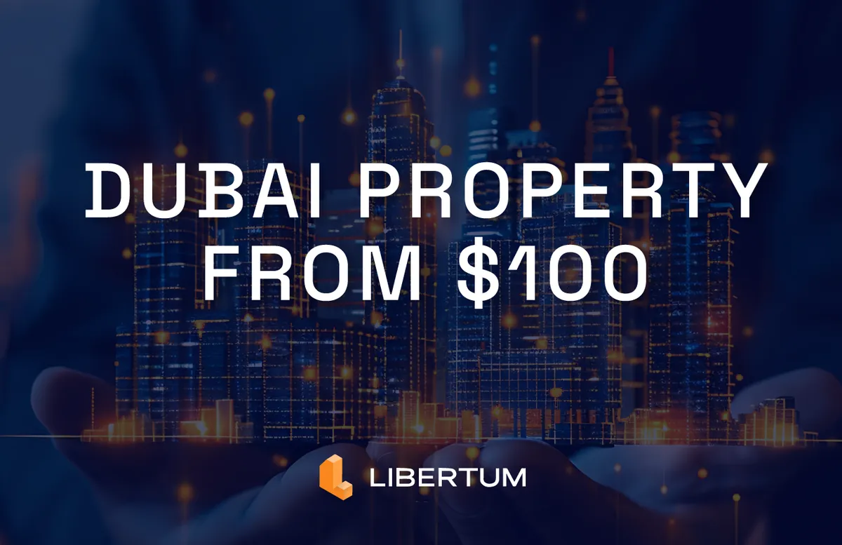 Cómo Comprar Propiedad en Dubái por $100 con Libertum