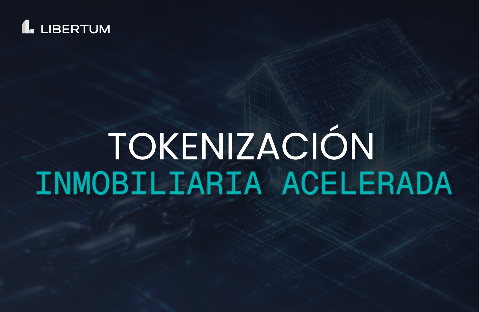 Tokenizar Propiedad en Minutos: El Proceso Fast-Track de Libertum