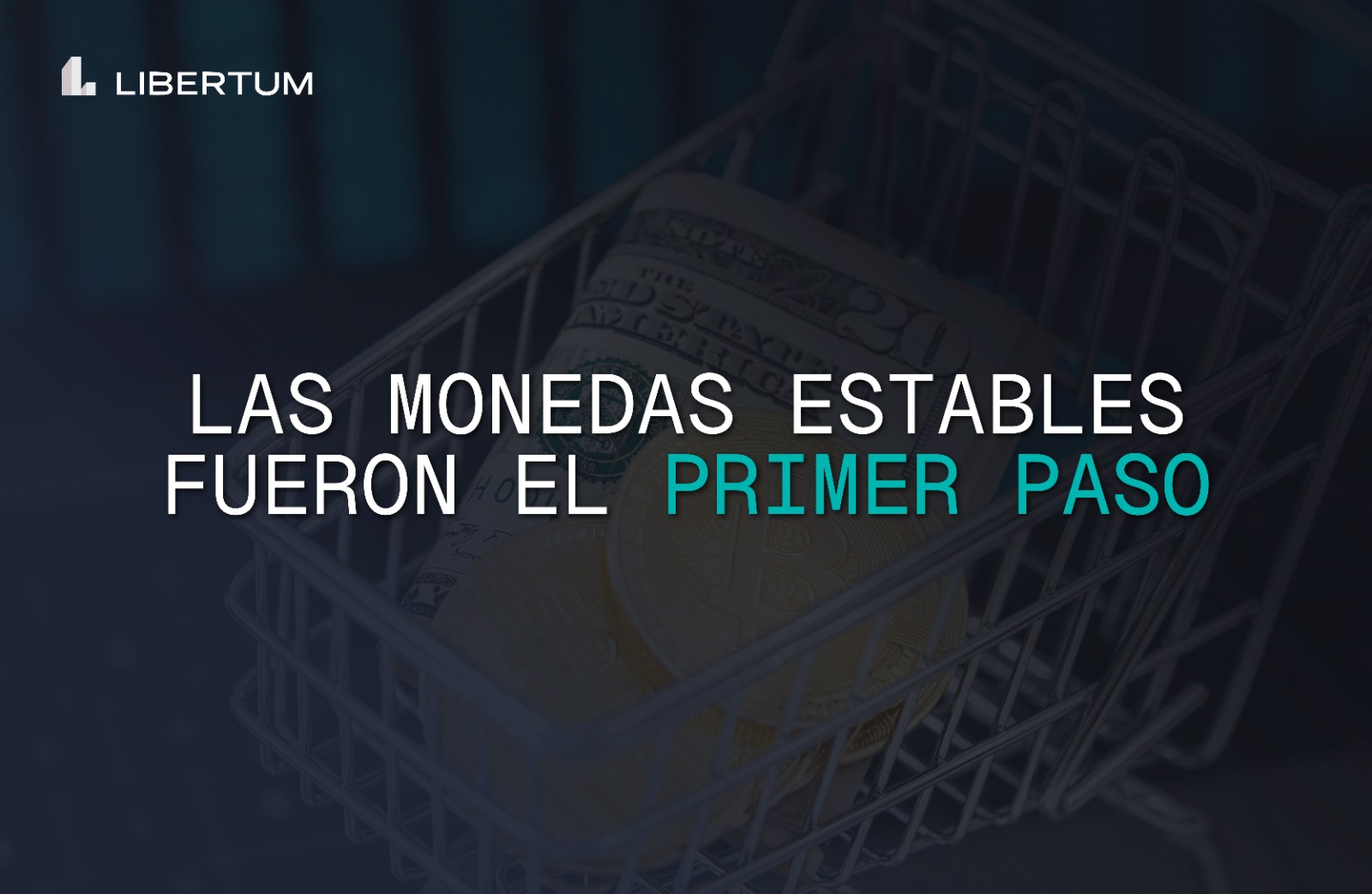 Las Stablecoins Fueron el Primer Paso: La Transición del Dinero Digital al Capital Tokenizado