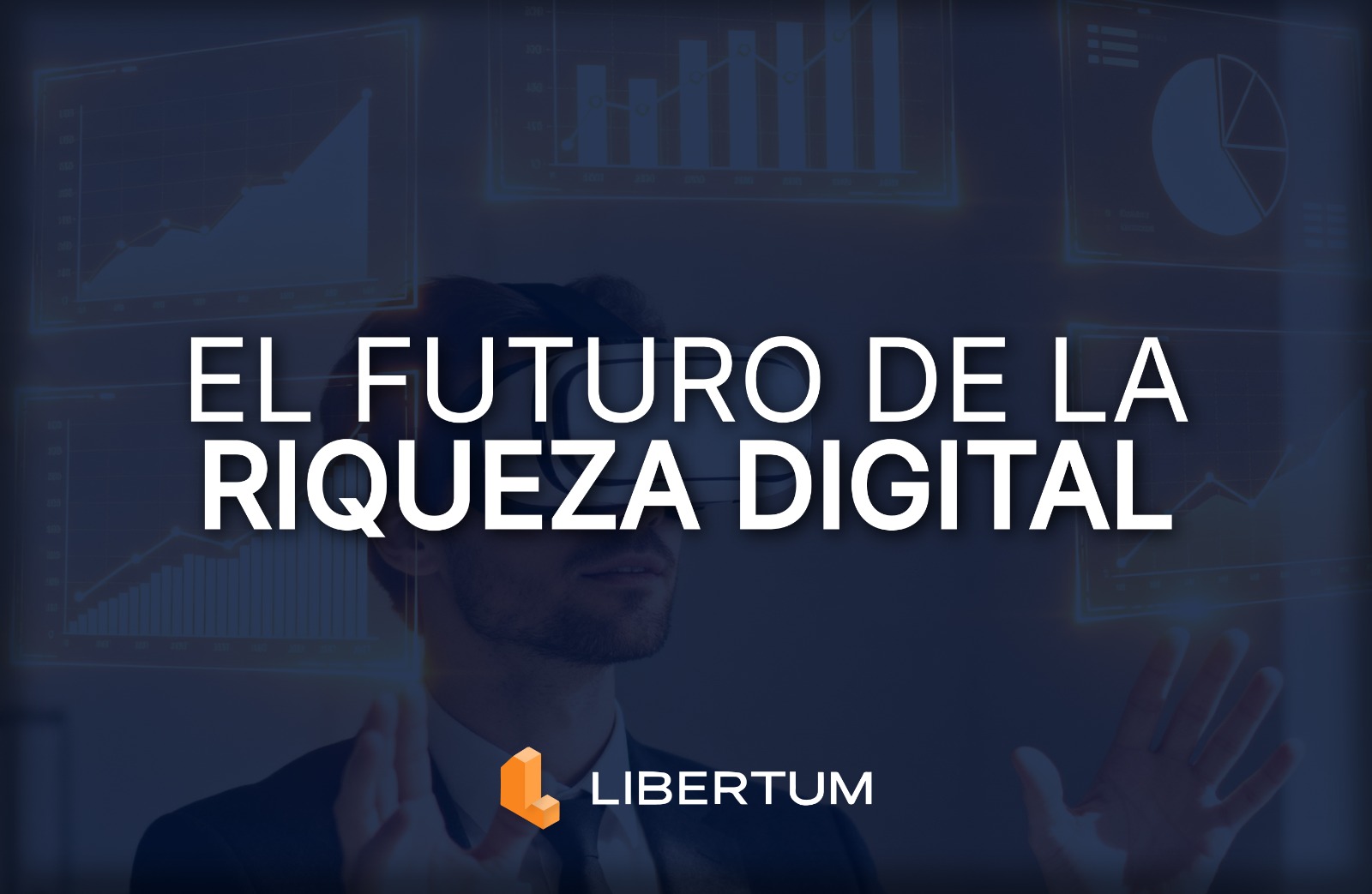 El Futuro de la Riqueza Digital: El Sistema On-Chain de Libertum para Activos Tokenizados